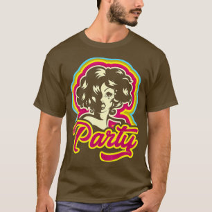 Party Drag Koningin Grappig LGBT T-shirt