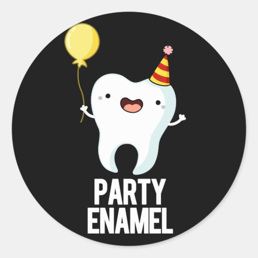 Party Enamel Funny Tooth Pun Dark BG Ronde Sticker (Voorkant)