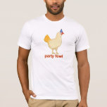 Party Fowl T-shirt<br><div class="desc">Grappig spel van de Part Foul.</div>
