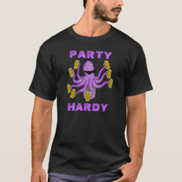Party Hardy Shirt