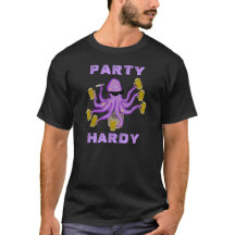 Party Hardy T-Shirt
