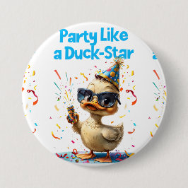 Party Like A Duck Star - Ontwerp voor een feesteli Ronde Button 7,6 Cm