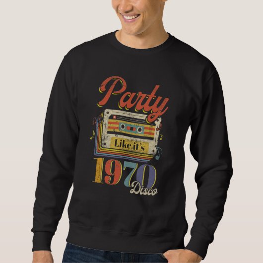 Party Like It's 1970 Disco 1970s Funky Party 70s G Trui (Voorkant)