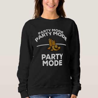 Party Mode Party Mode Party Mode Country Music Son Trui