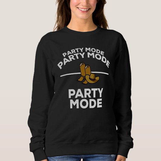 Party Mode Party Mode Party Mode Country Music Son Trui (Voorkant)