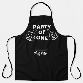 Party Of One Chef Apron - Funny Custom Kitchen Gif Schort