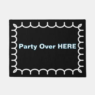 ''Party Over Here'' Doormat Deurmat