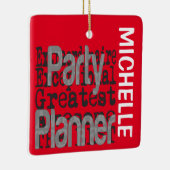Party Planner Extraordinaire CUSTOM Keramisch Ornament (Rechts)