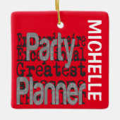 Party Planner Extraordinaire CUSTOM Keramisch Ornament (Voorkant)