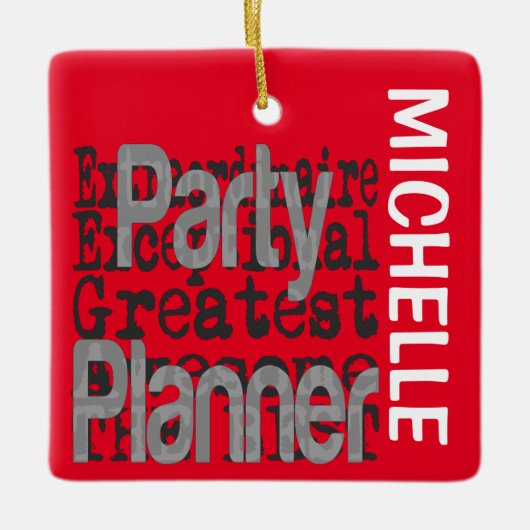 Party Planner Extraordinaire CUSTOM Keramisch Ornament (Voorkant)