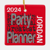 Party Planner Extraordinaire CUSTOM Keramisch Ornament (Voorkant)