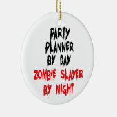 Party Planner Zombie Slayer Keramisch Ornament (Rechts)