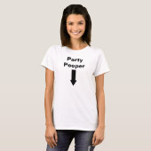 Party Pooper Matmoederschap T-shirt (Voorkant volledig)