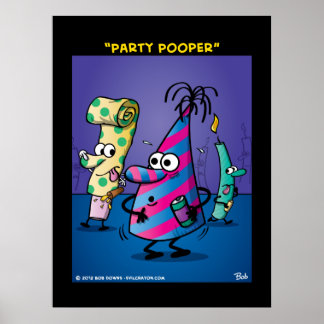 "Party Pooper" Poster