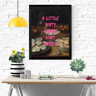 Party Pop Art Stilleven schilderen Quote Roze Perfect Poster