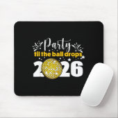 Party Til The Ball Drops 2026 Nye Party  Muismat (Met muis)