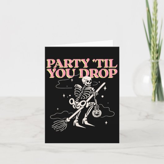 Party Til You Drop (statement & amp; Halloween Gra Kaart (Voorkant)
