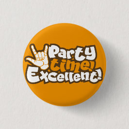 Party Time! Uitstekend! Retro Flair Pinback Ronde Button 3,2 Cm