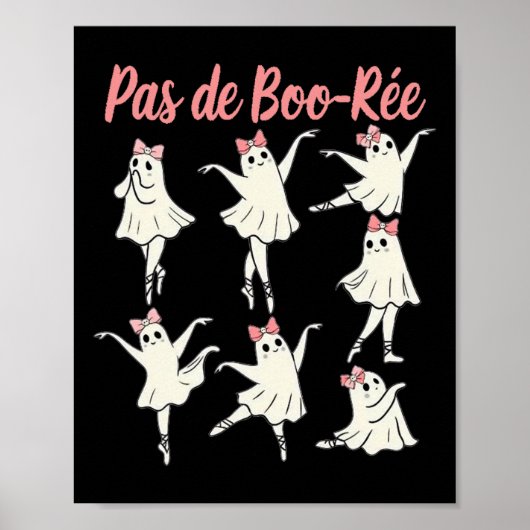 Pas De Boo-rée Ballet Coquette Danser Ghost Spooky Poster (Voorkant)