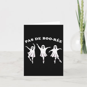 Pas de Boo Ree Ballet Halloween Ghost voor Meisjes Kaart