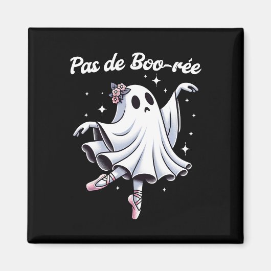 Pas De Boo-rée Balletdanser Ghost Dance Teacher H Magneet (Voorkant)