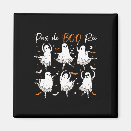 Pas de Boo-rée Funny Ballet Ghosts Dance Teacher H Magneet (Voorkant)