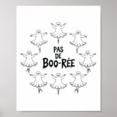 Pas de Boo-rée Funny Ballet Ghosts Halloween Dans Poster (Voorkant)