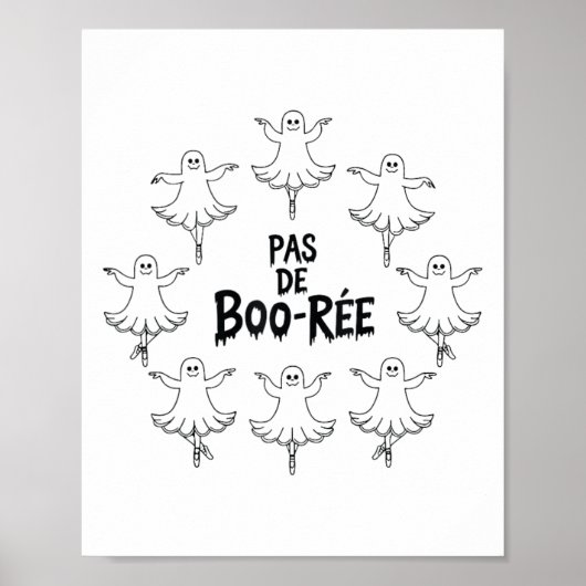 Pas de Boo-rée Funny Ballet Ghosts Halloween Dans Poster (Voorkant)