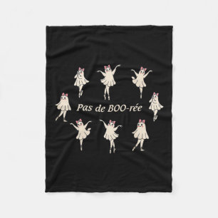 Pas de Boo-rée Funny Ballet Spooky Ghosts Dance Ha Fleece Deken