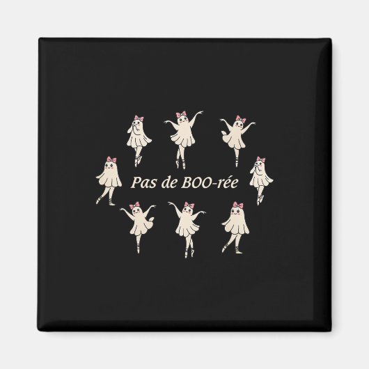 Pas de Boo-rée Funny Ballet Spooky Ghosts Dance Ha Magneet (Voorkant)
