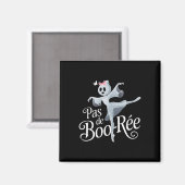 Pas De Boo-rée Ghost Ballet Dancer Halloween Dance Magneet (Voorkant / Achterkant)