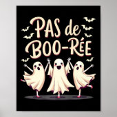 Pas De Boo-rée Ghost Ballet Dancer Halloween Dance Poster (Voorkant)