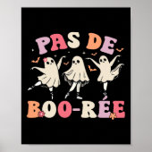 Pas De Boo-rée Ghost Ballet Dancer Halloween Dance Poster (Voorkant)