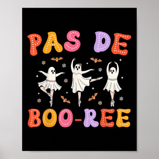 Pas De Boo-rée Ghost Ballet Dancer Halloween Dance Poster (Voorkant)