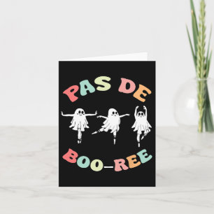Pas de Boo-ree Ghost Ballet Danser Halloween Dance Kaart