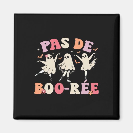 Pas De Boo-rée Ghost Byllet Dancer Halloween Dance Magneet (Voorkant)