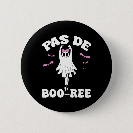 Pas de Boo-ree Grappig Ballet Geesten Halloween Da Ronde Button 5,7 Cm (Voorkant)