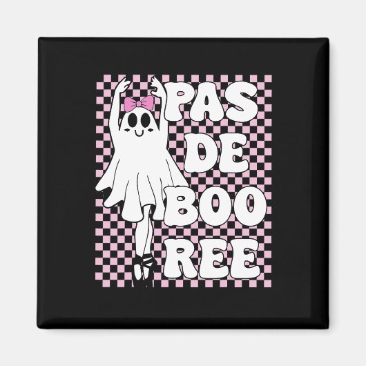 Pas de Boo-ree Grappig Retro Ballet Geesten Hallow Magneet (Voorkant)