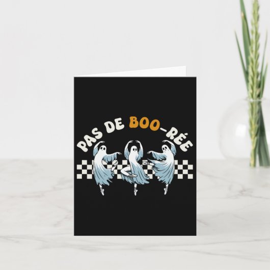 Pas De Boo-rée Spooky Halloween Ghost Ballet Dans Kaart (Voorkant)