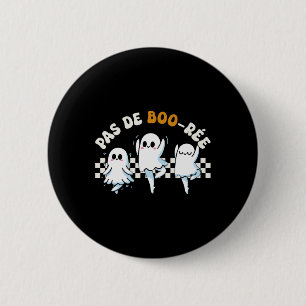 Pas De Boo-rée Spooky Halloween Ghost Ballet Dans Ronde Button 5,7 Cm