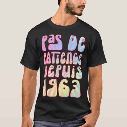 Pas De Patience Depuis 1963 Ans 60 Anniversaire Ré T-shirt (Voorkant)