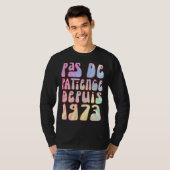 Pas De Patience Depuis 1973 Ans 50 Anniversaire Ré T-shirt (Voorkant volledig)