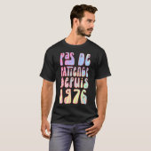 Pas de Patience Depuis 1976 47 Ans Anniversaire Ré T-shirt (Voorkant volledig)