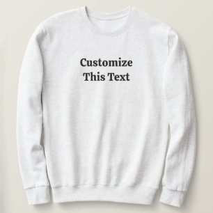 Pas Deze Tekst Aan Basis Sweatshirt voor Mannen