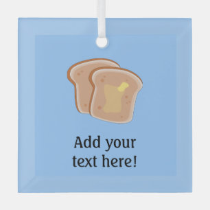 Pas dit Buttered Toast grafisch aan Glas Ornament