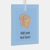 Pas dit Buttered Toast grafisch aan Glas Ornament (Voorkant Rechts)