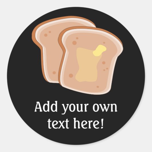 Pas dit Buttered Toast grafisch aan Ronde Sticker (Voorkant)