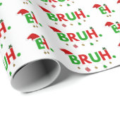 Pas dit ontwerp aan: Bruh Meme Funny Christmas Cadeaupapier (Rol Hoek)