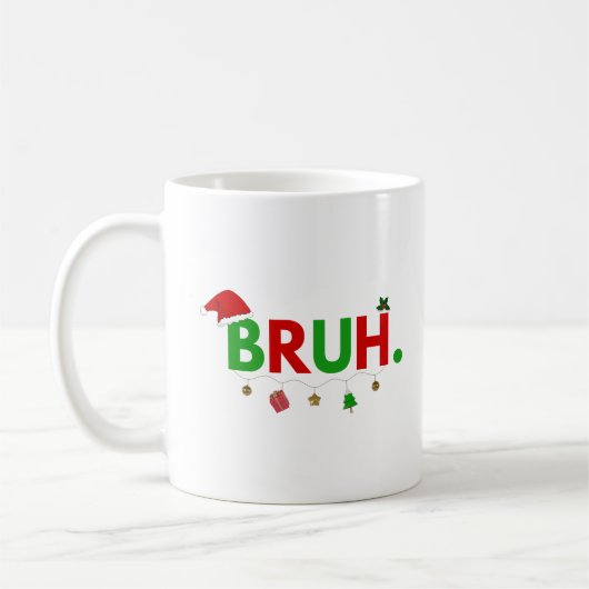 Pas dit ontwerp aan: Bruh-meme Grappig kerstfeest Koffiemok (Links)