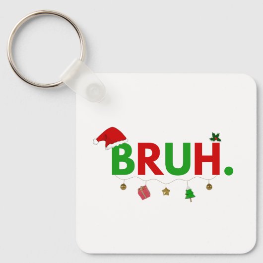 Pas dit ontwerp aan: Bruh-meme Leuk Kerstfeest Sleutelhanger (Voorkant)